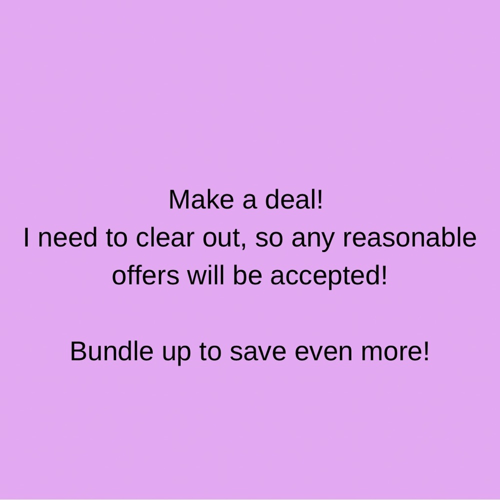 I need to sell my stuff, so make an offer on any likes!